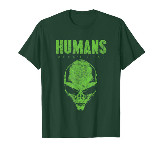 Humans Aren't Real Alien Believer Shirt Funny Cute UFO Space T-Shirt
