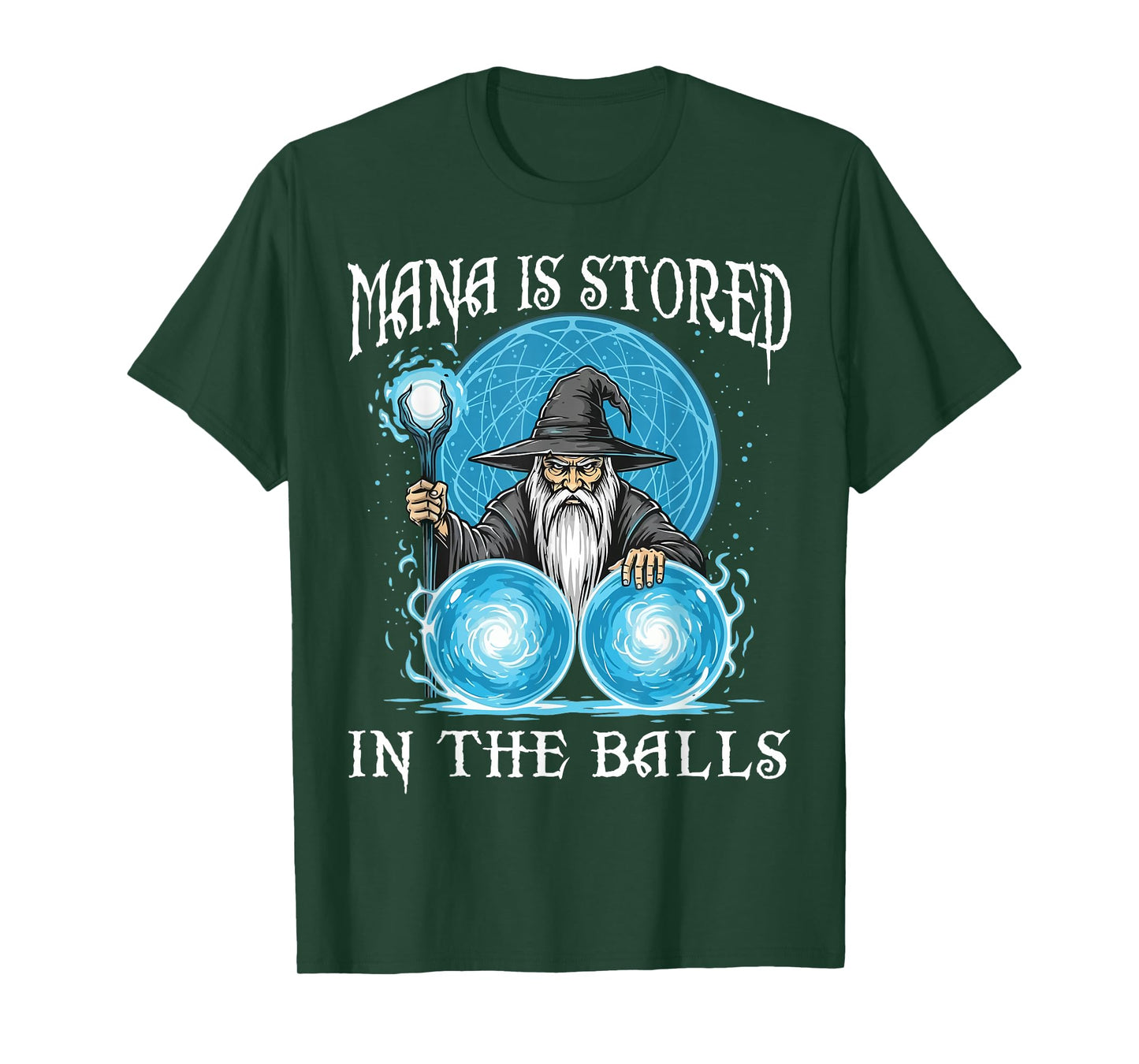 Mana is Stored in The Balls Wizard Magic Sorcerer Witcher T-Shirt