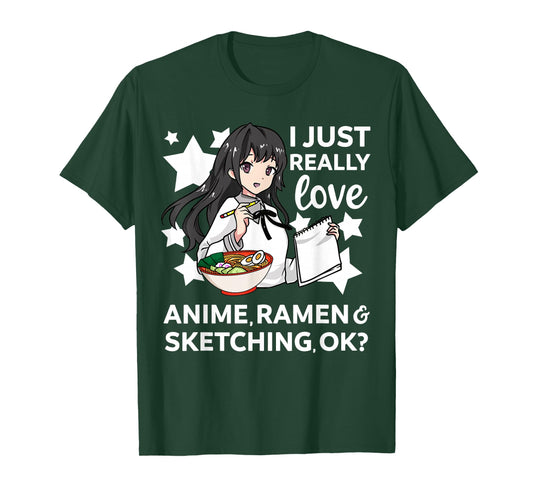 I Just Really Love Anime Ramen and Sketching OK? Drawing Art T-Shirt