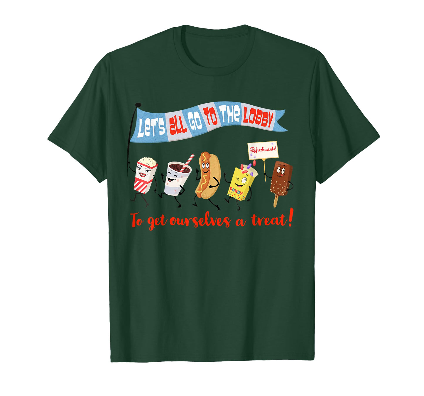 Let’s All Go to the Lobby and Get Ourselves a Treat retro T-Shirt