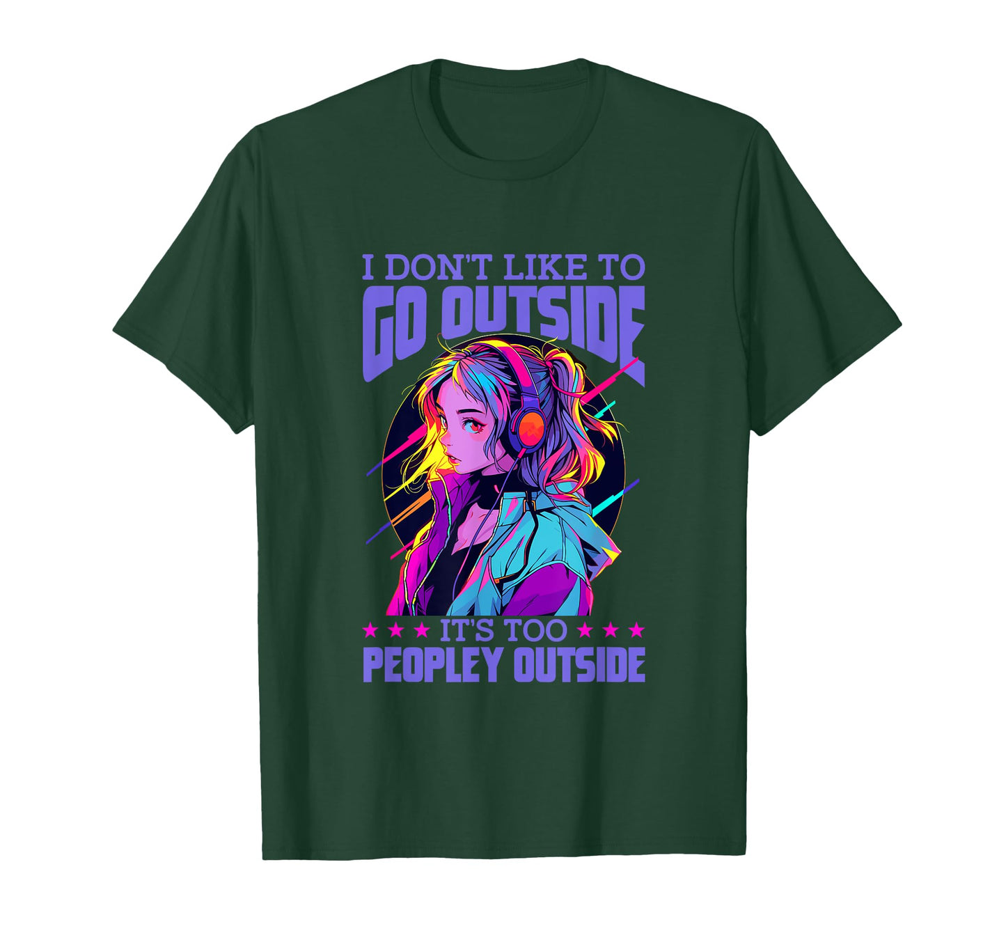 I Don't Like To Go Outside It's Too Peopley Outside Anime T-Shirt