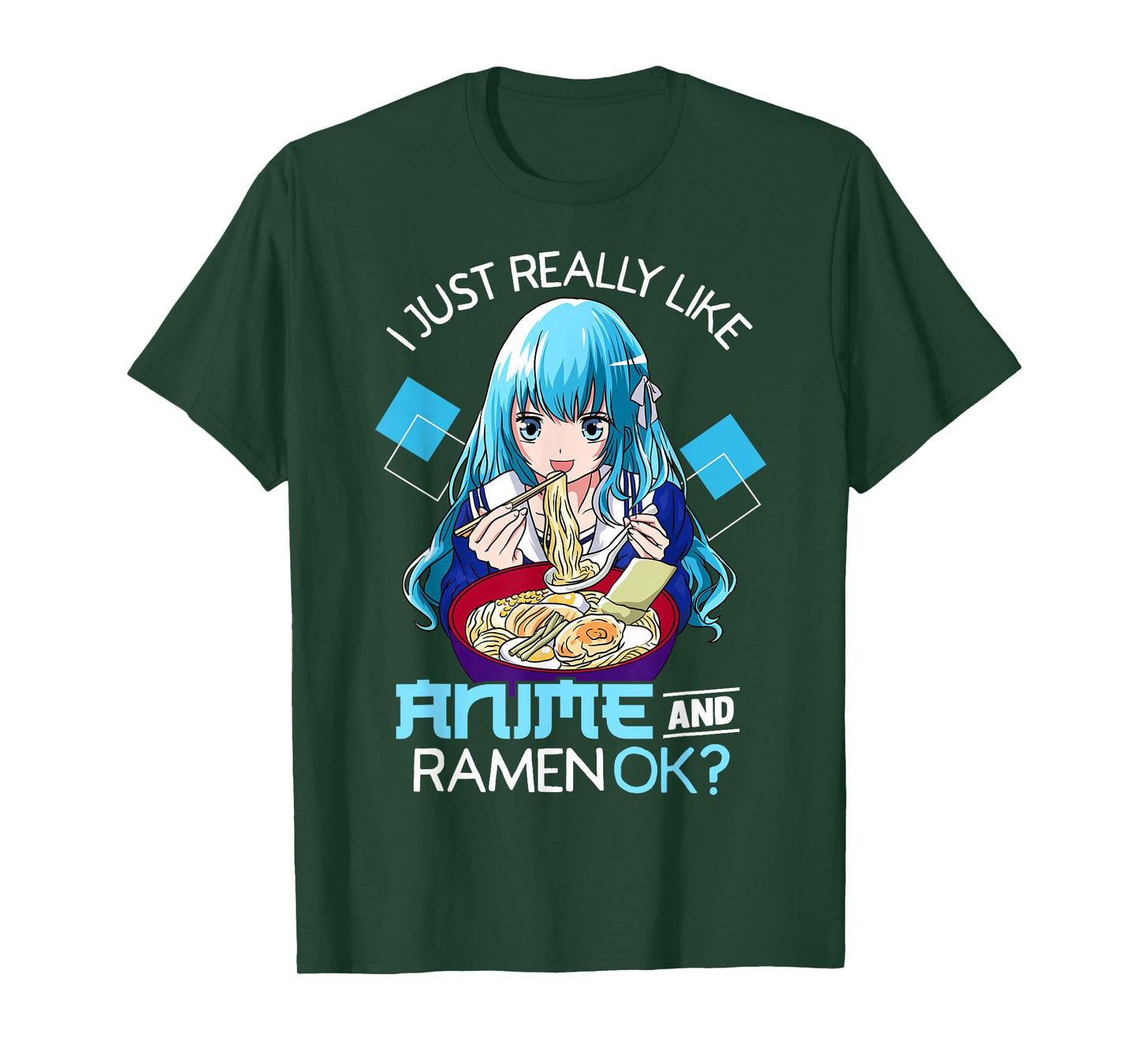 I Just Really Like Anime and Ramen Ok? T-Shirt