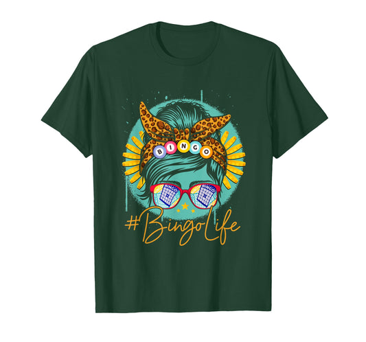 Bingo Life Messy Bun Hair Bingo Lover Grandma Mama Bingolife T-Shirt