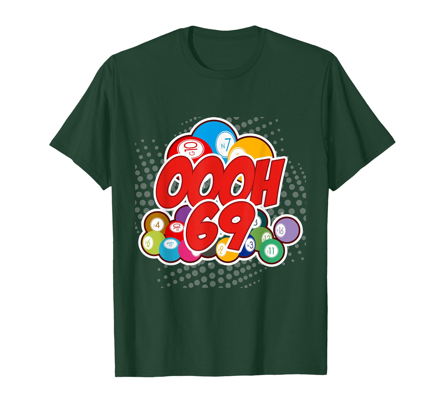 OOOOH 69 Bingo Game Player Funny Adult Humor Bingo Lover T-Shirt