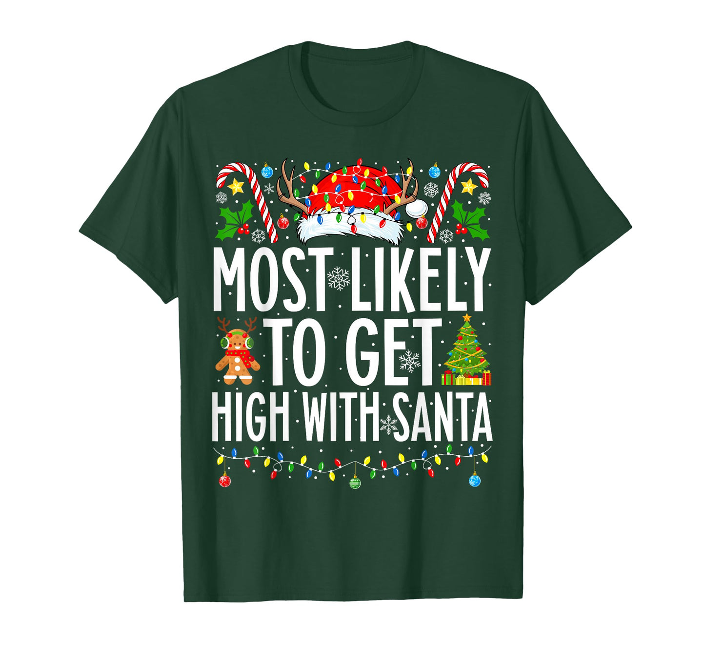 Most Likely To Get High With Santa Xmas Family Christmas T-Shirt