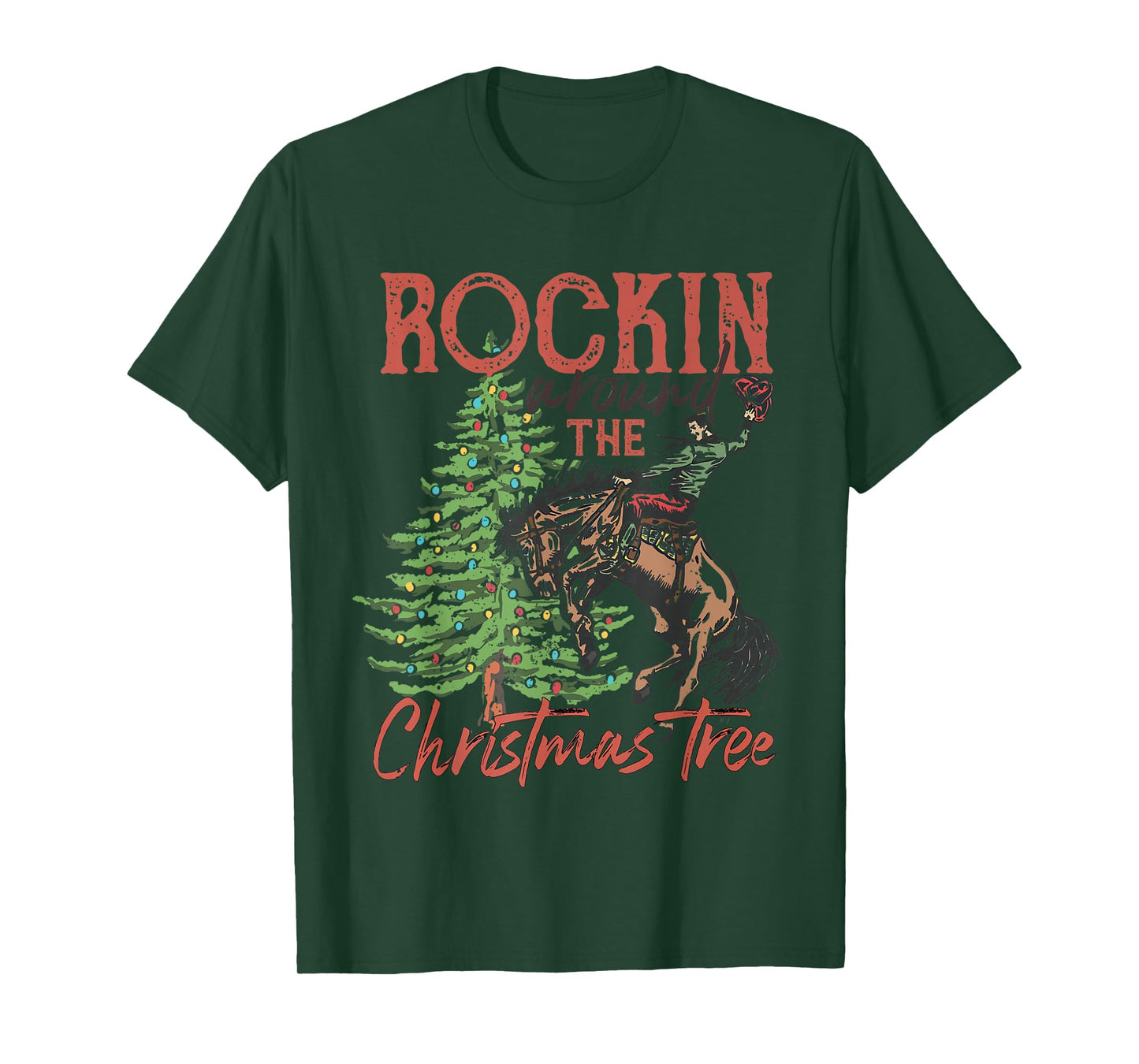 Funny Country Western Xmas Rockin Around The Christmas Tree T-Shirt