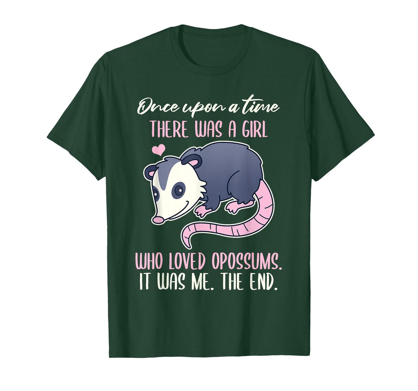 Once There Was A Girl Who Loved Opossums T-Shirt