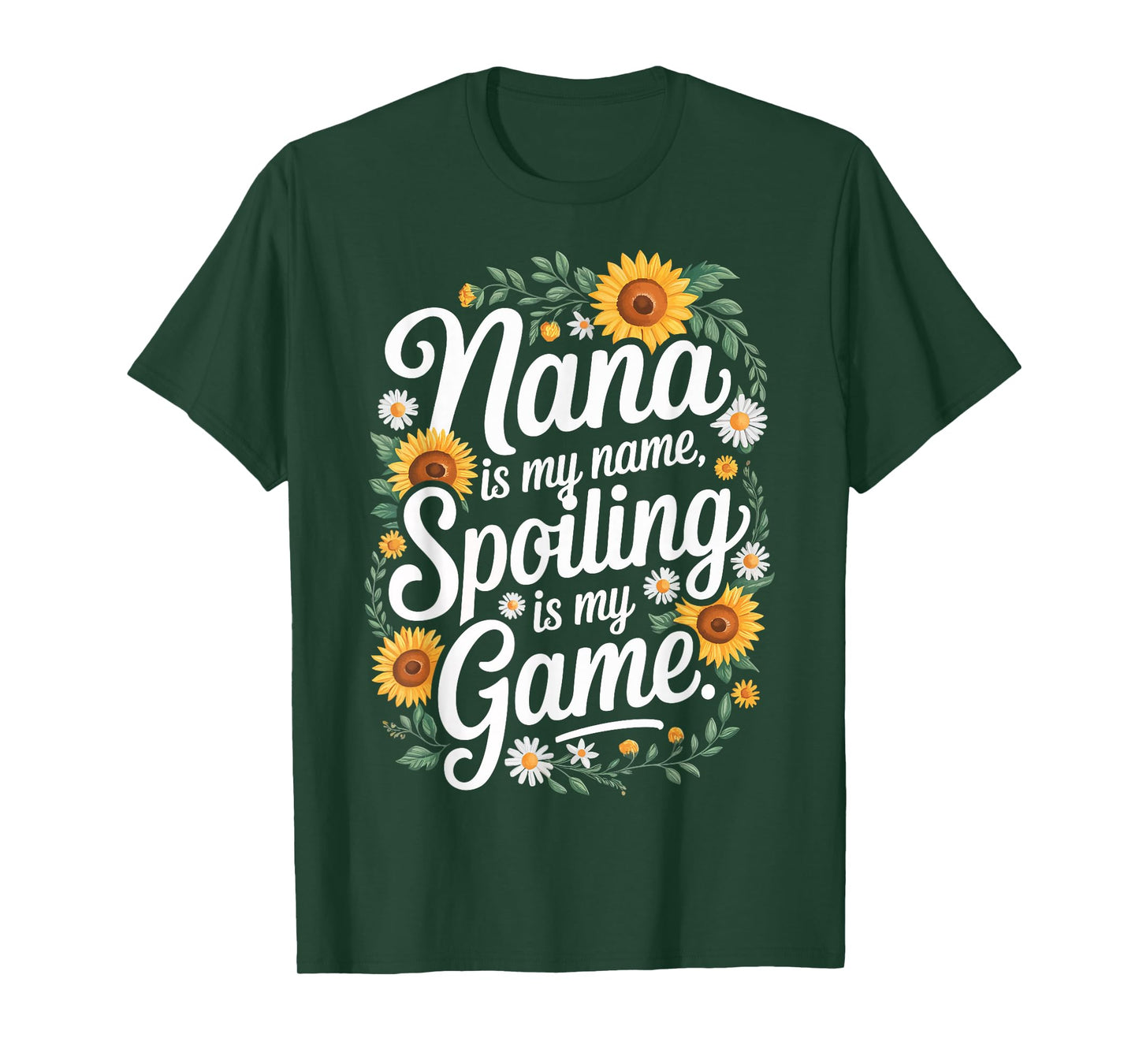 Nana Is My Name Spoiling Is My Game T-Shirt