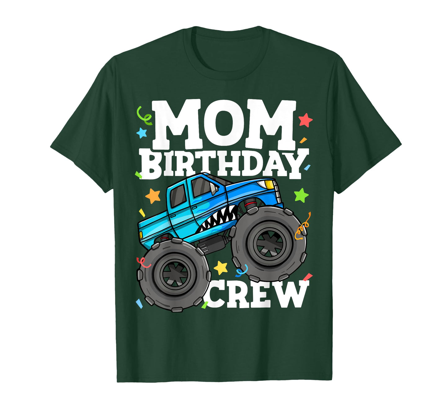 Mom Birthday Crew Monster Truck Theme Party Mommy Mama T-Shirt