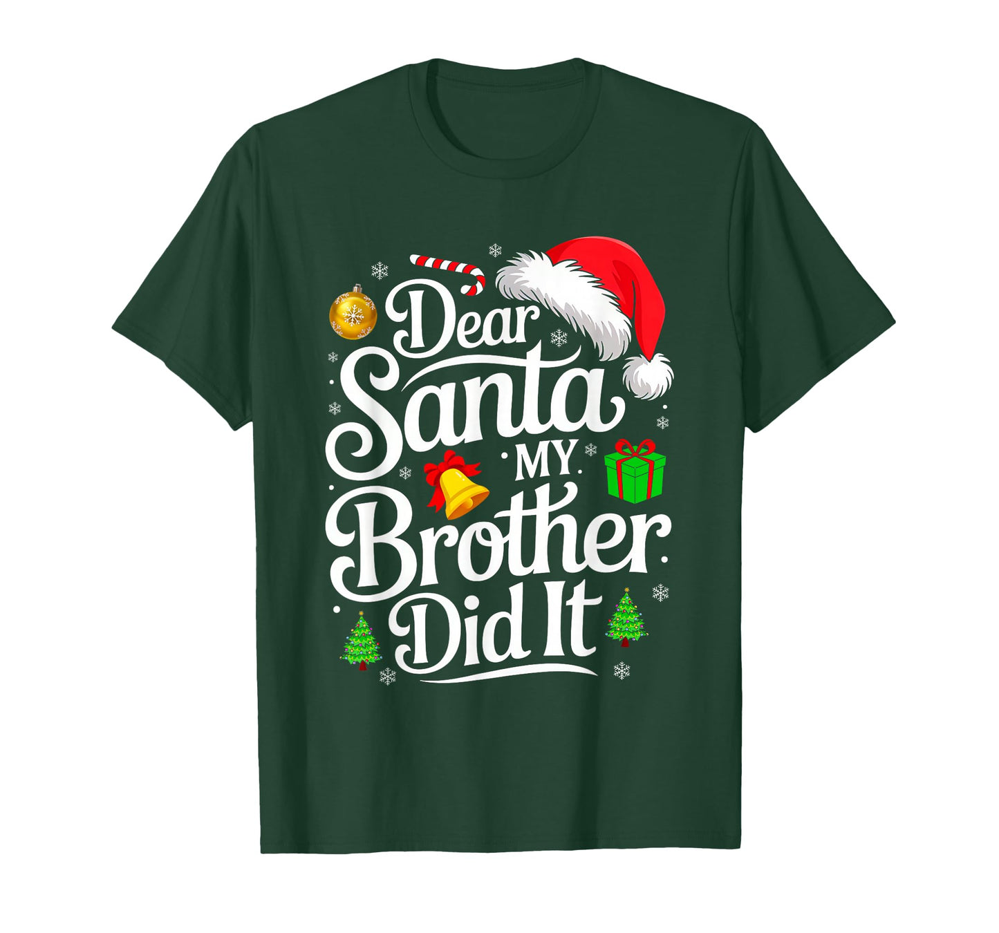 Dear Santa My Brother Did It Funny Christmas Matching Family T-Shirt