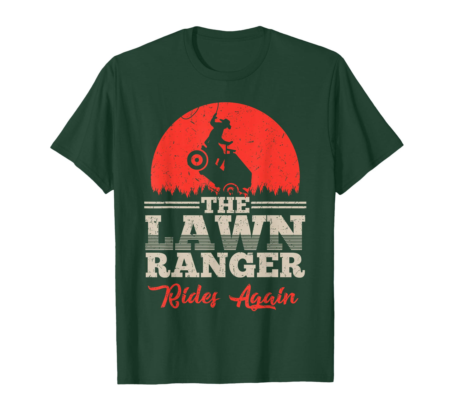 The Lawn Ranger Rides Again Shirt | Cute Lawn Caretaker Gift T-Shirt