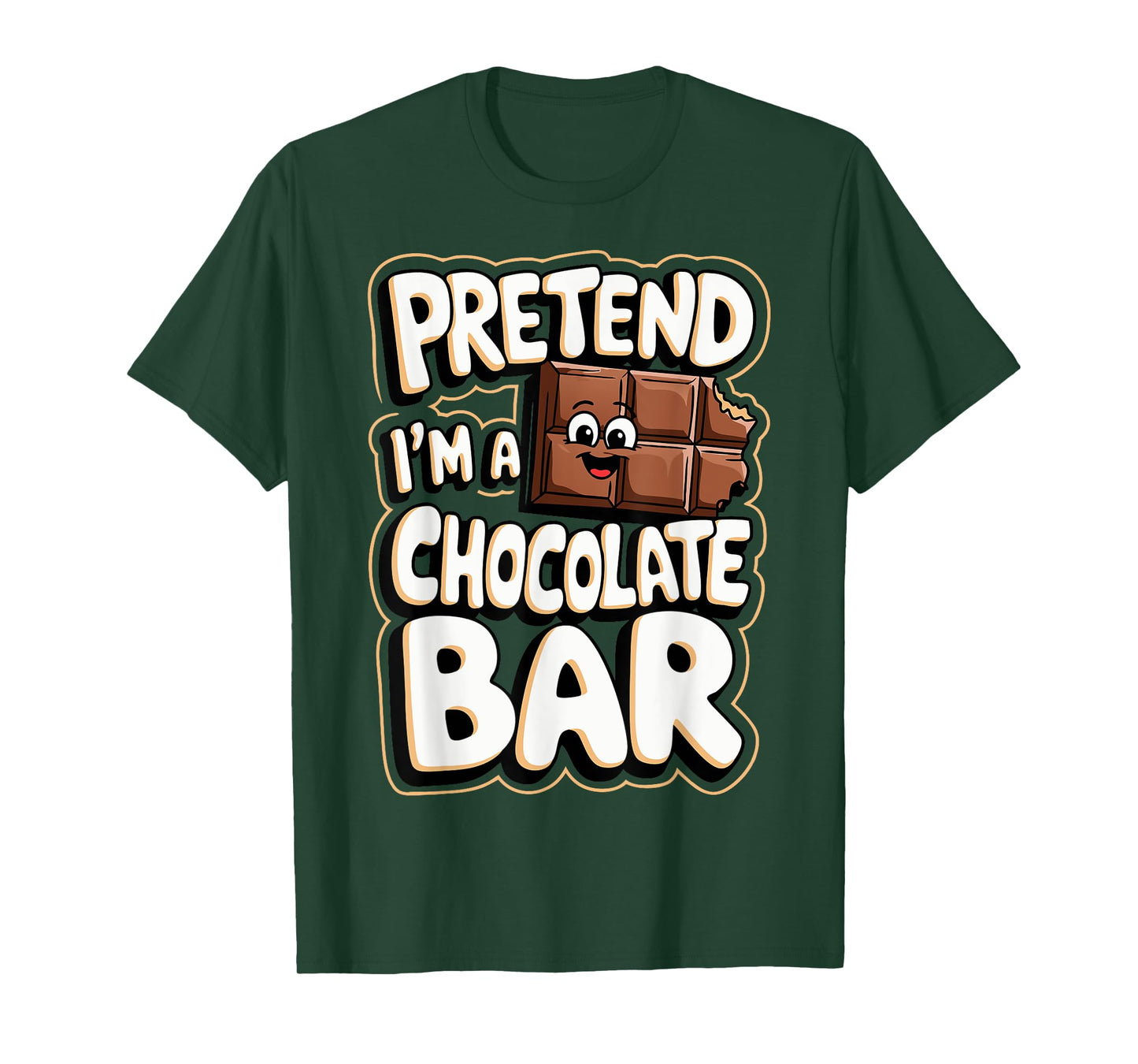 Pretend I'm A Chocolate Bar T-Shirt