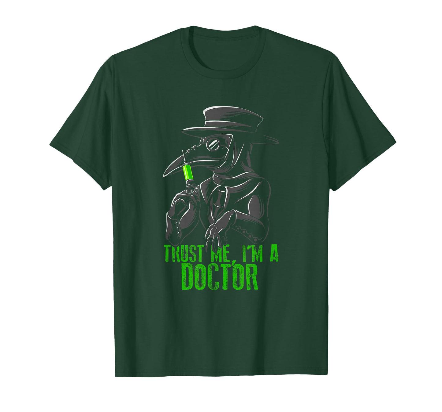 Plague Doctor Shirt Trust Me I'm a Doctor Funny Doctor PhD T-Shirt