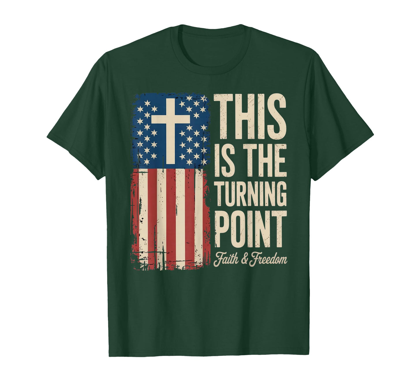 This is The Turning Point Patriotic Faith USA T-Shirt