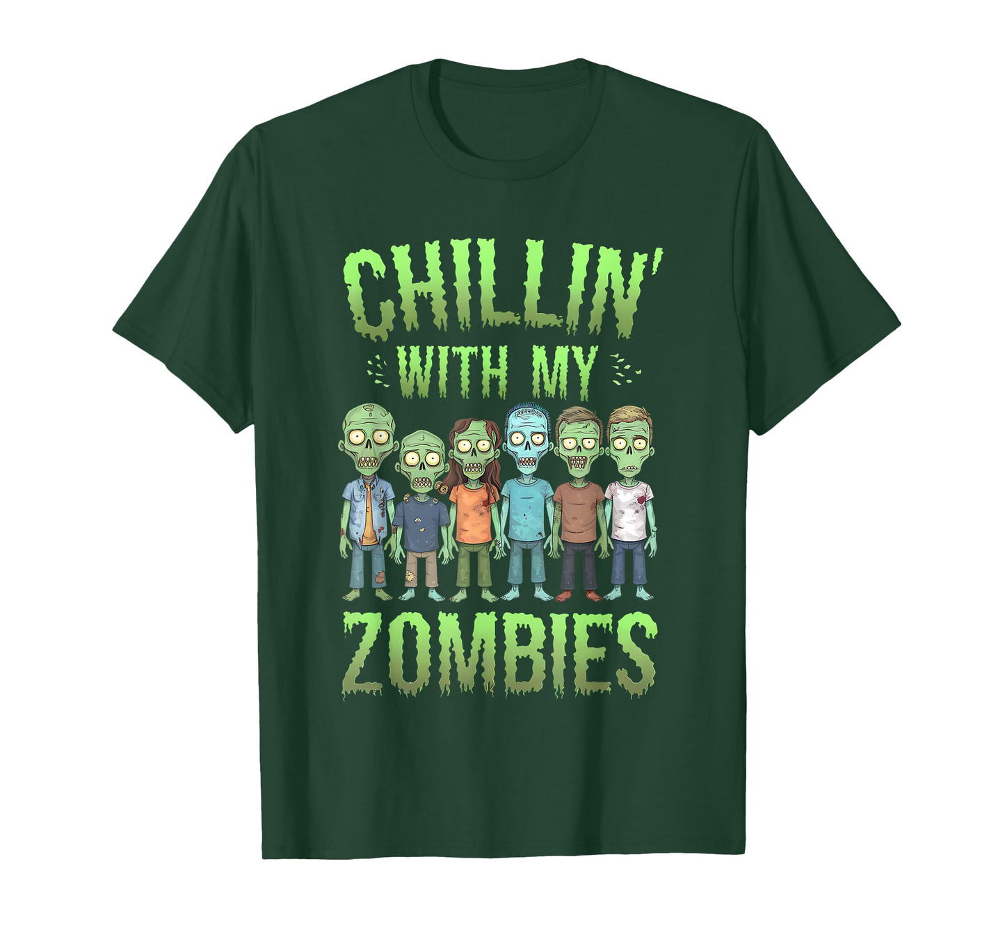 Chillin With My Zombies Halloween Men Women Boys Kids Funny T-Shirt