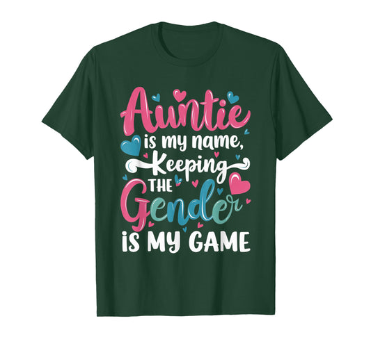 Auntie Is My Name Keeping The Gender Is My Game Reveal Baby T-Shirt