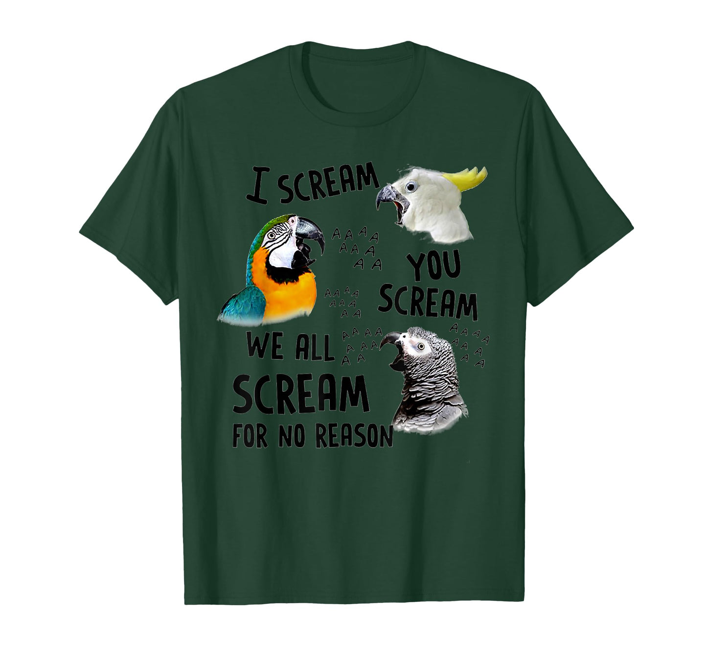I Scream You Scream Funny Parrot T-Shirt