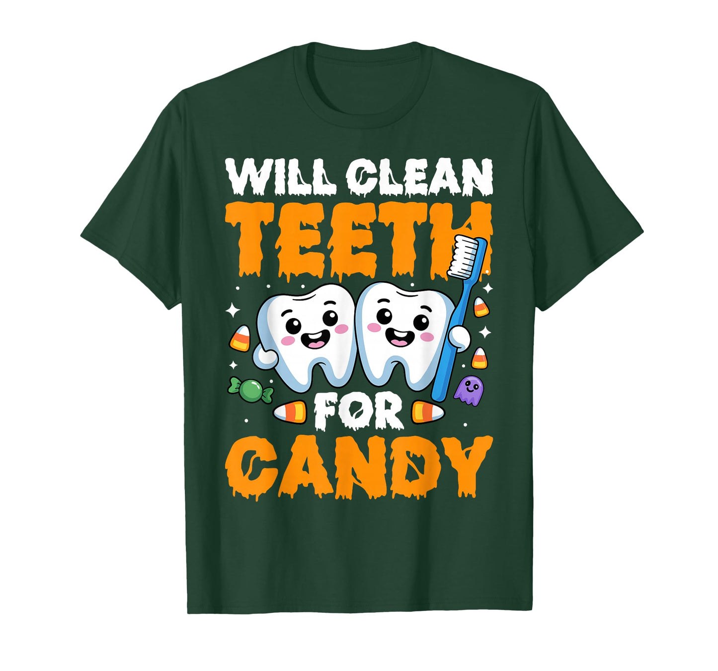 Will Clean Teeth for Candy Spooky Halloween Dental Dentist T-Shirt