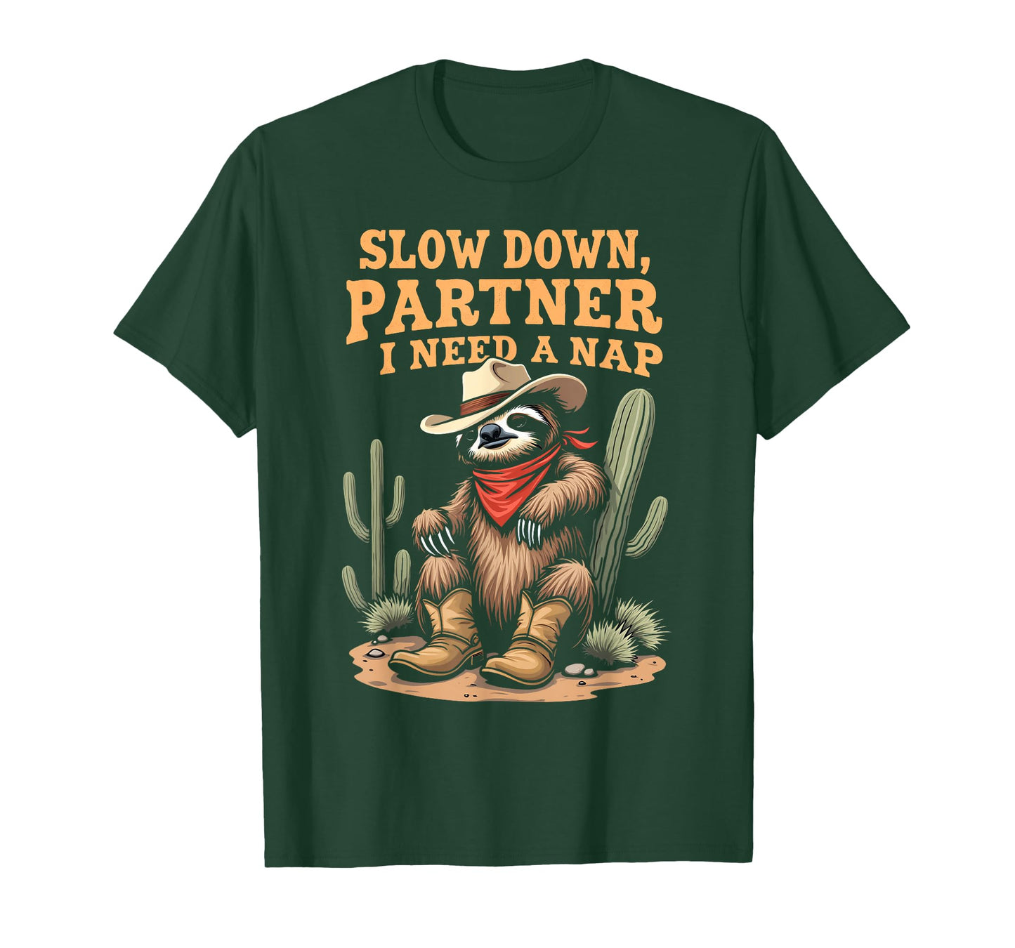 Slow Down Partner I Need A Nap Western Cowboy Lazy Sloth T-Shirt
