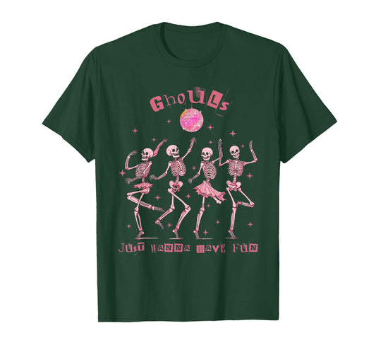 Girl Ghouls Just Wanna Have Fun Disco Party Dancing Skeleton T-Shirt