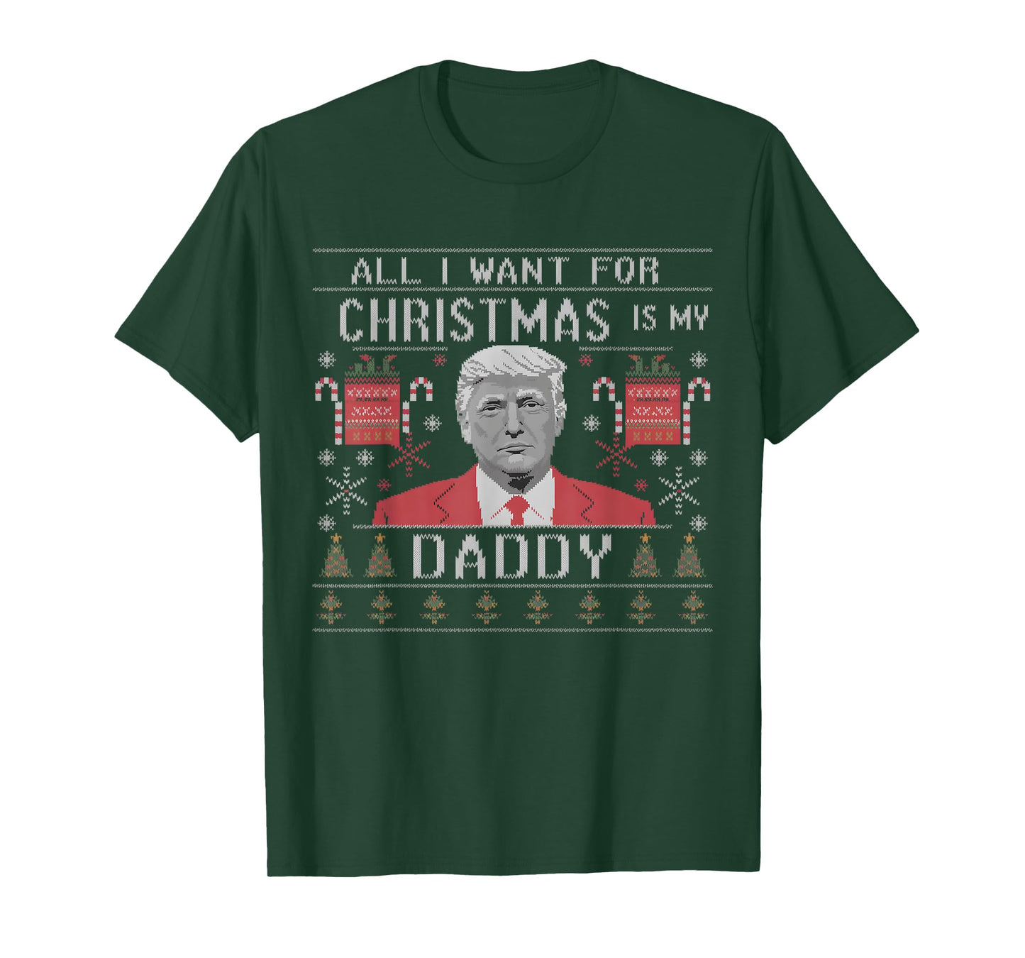 All I Want For Christmas Is My Daddy Funny Merry Christmas T-Shirt