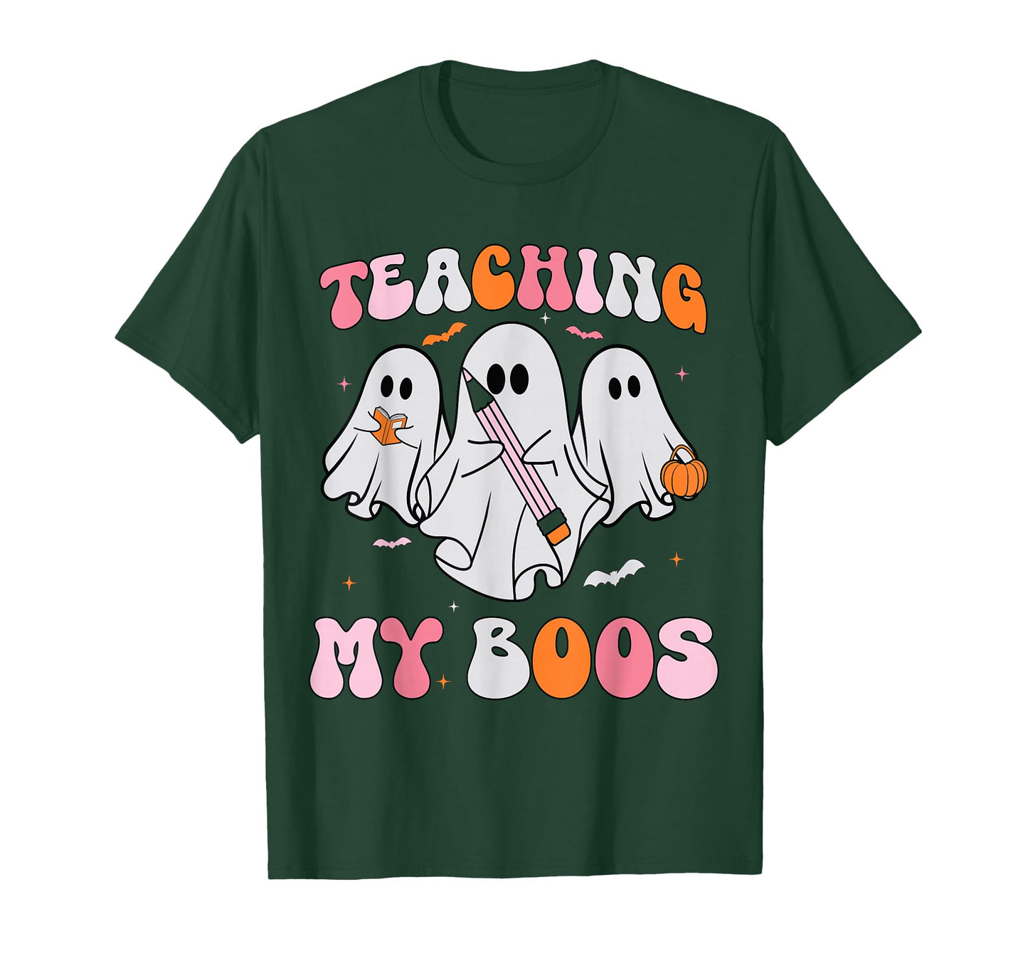 Halloween Ghost Teachers Teaching My Boos Costume Women Men T-Shirt