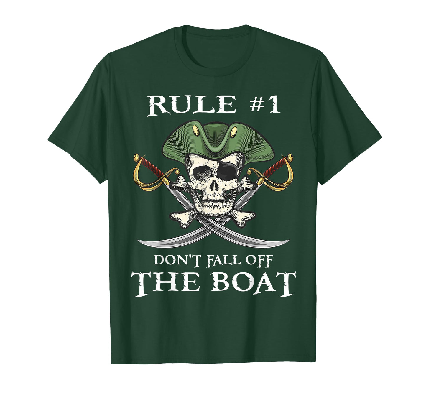 Rule #1 Don't Fall Off The Boat Cruise Pirate Party Gift T-Shirt