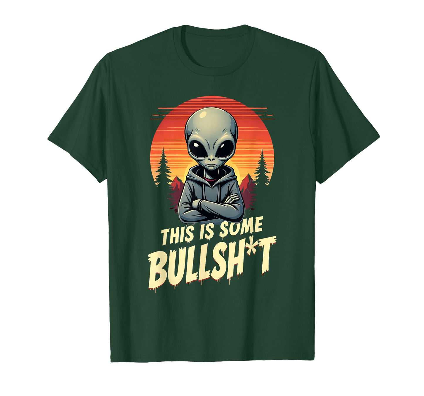 This is Some Bullsht Resident Funny Swearing Alien Science T-Shirt