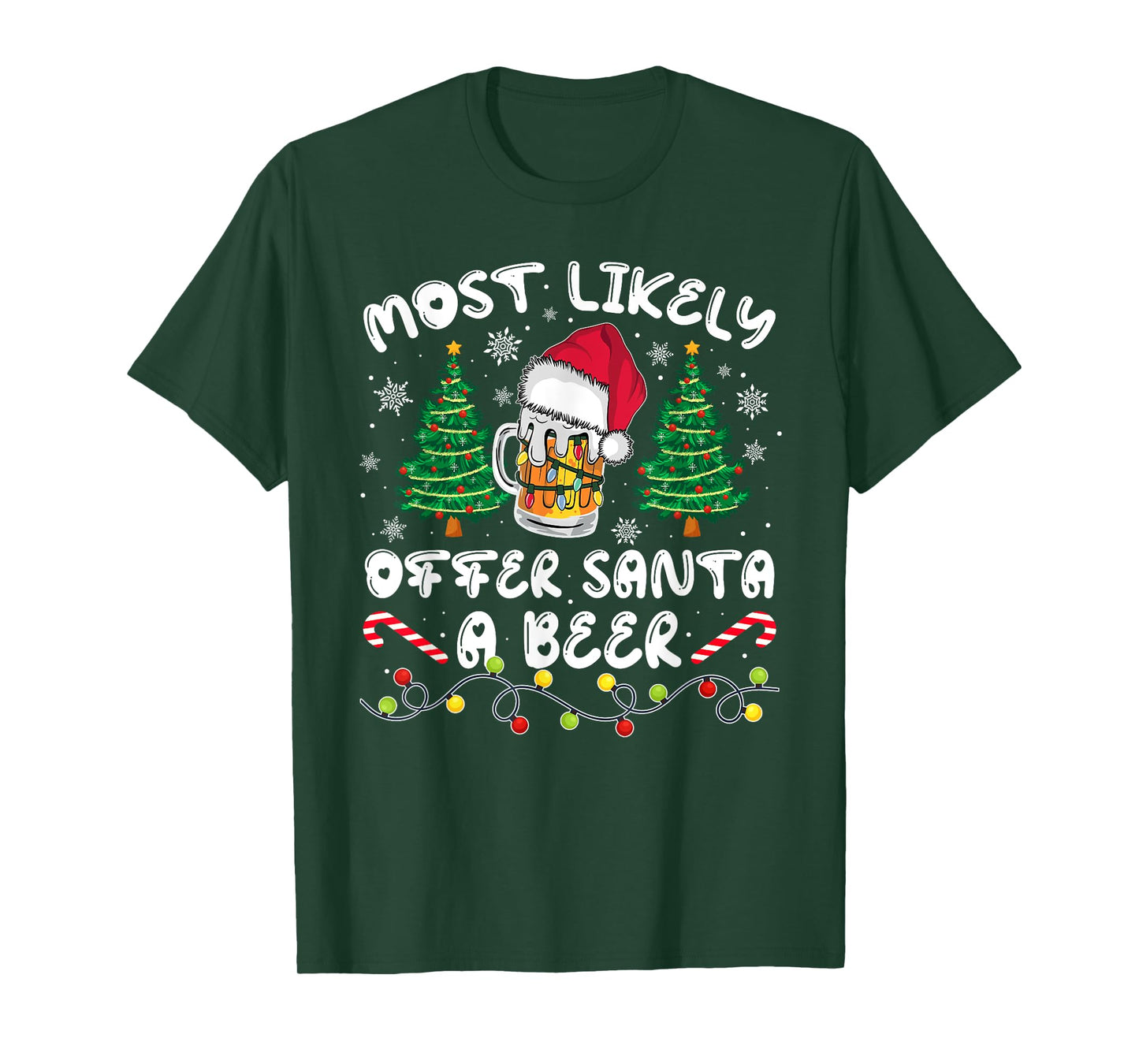 Most Likely Offer Santa Christmas Xmas Family Match Dad Men T-Shirt