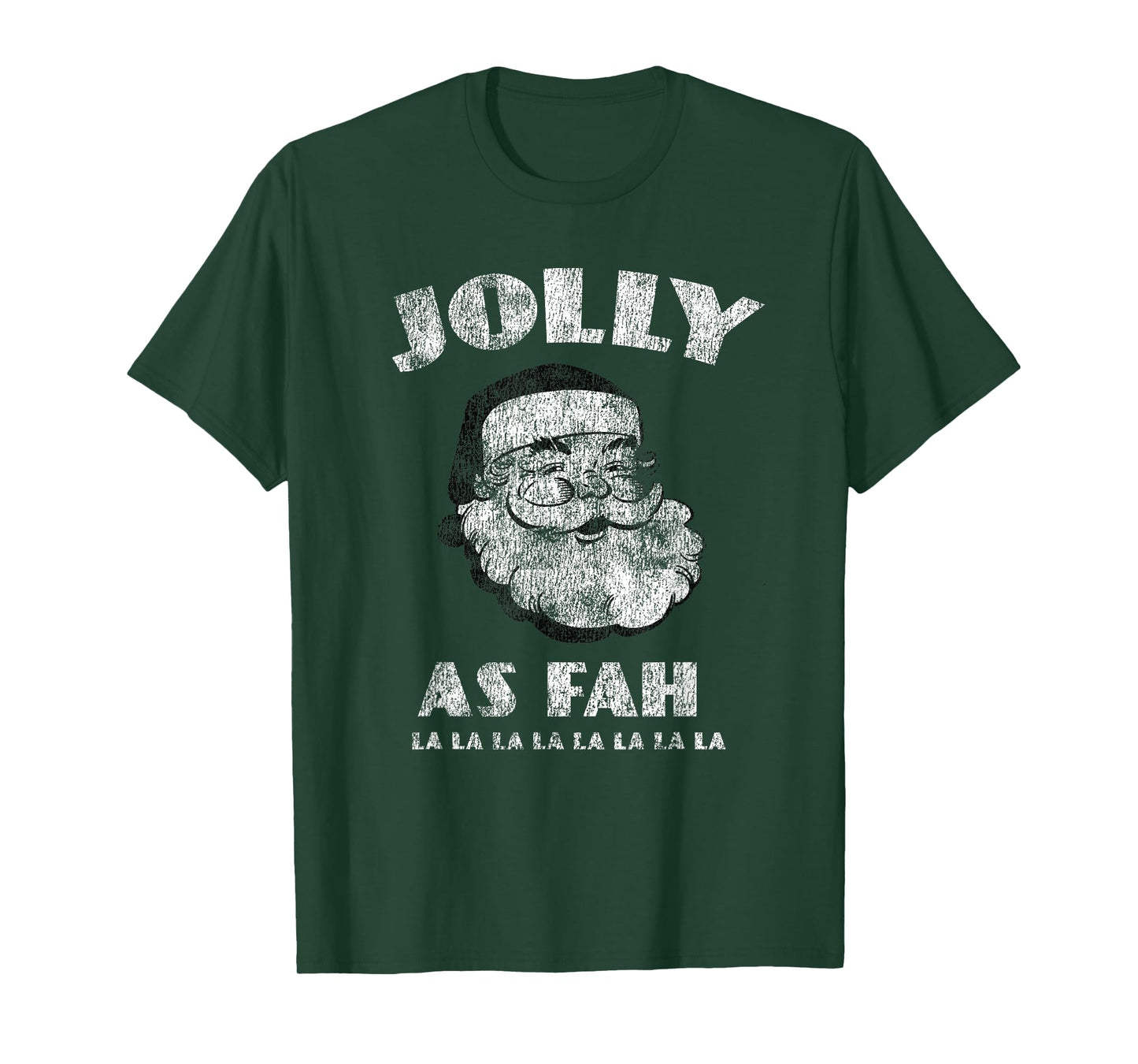 Funny Christmas Shirt Jolly As Fah-La-La-La Santa T-Shirt