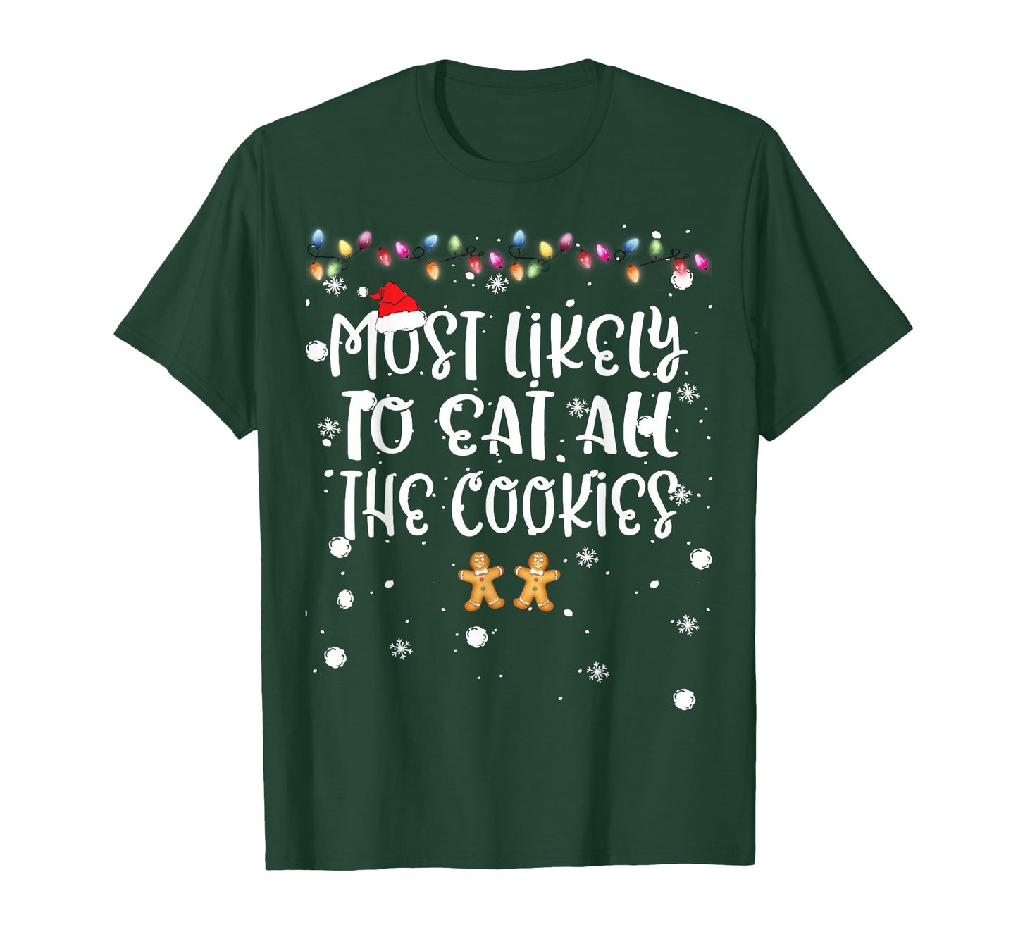 Most Likely To Eat All The Cookie Christmas Family Match Fun T-Shirt