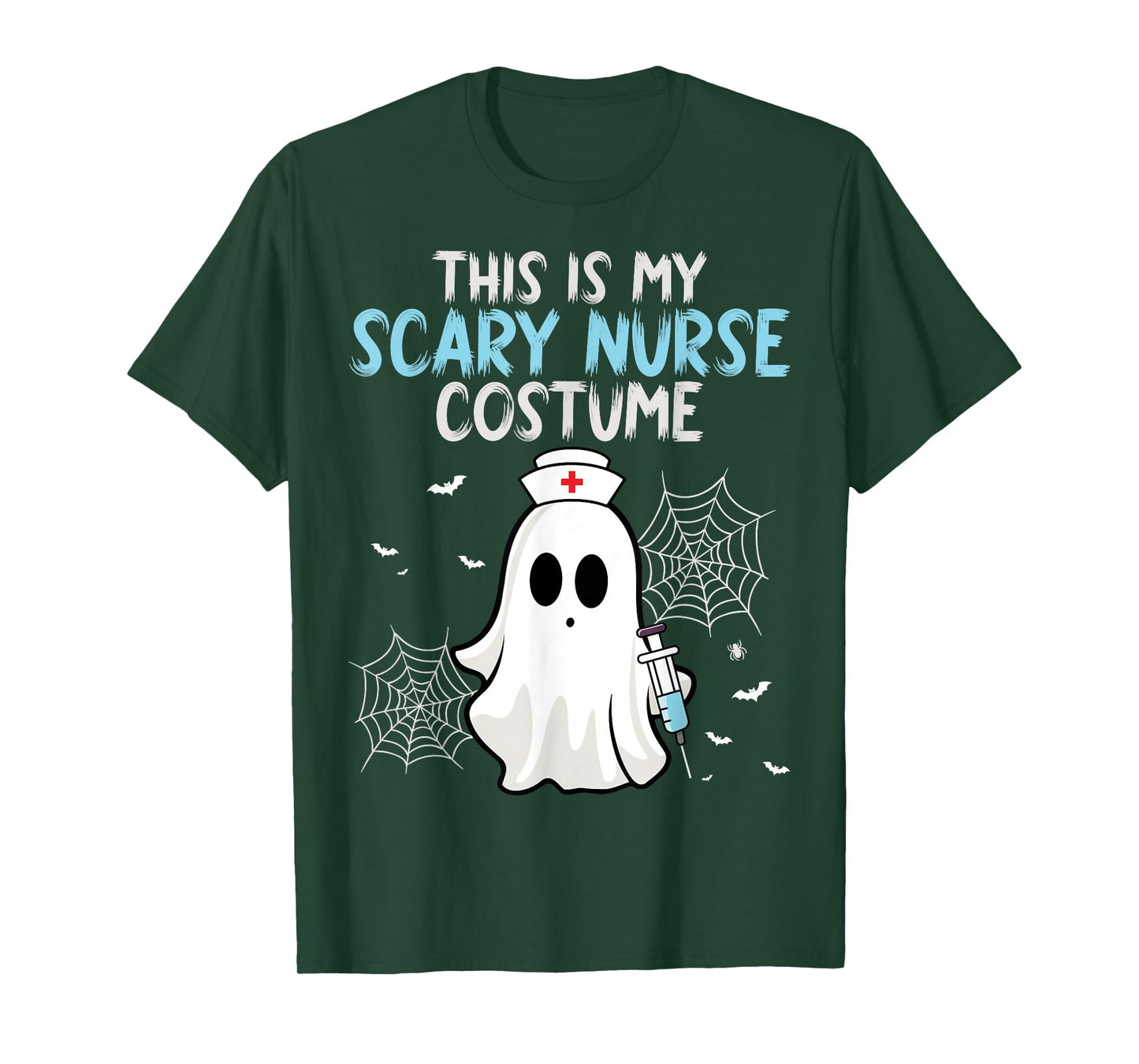This Is My Scary Nurse Costume - Halloween Spooky Nursing T-Shirt