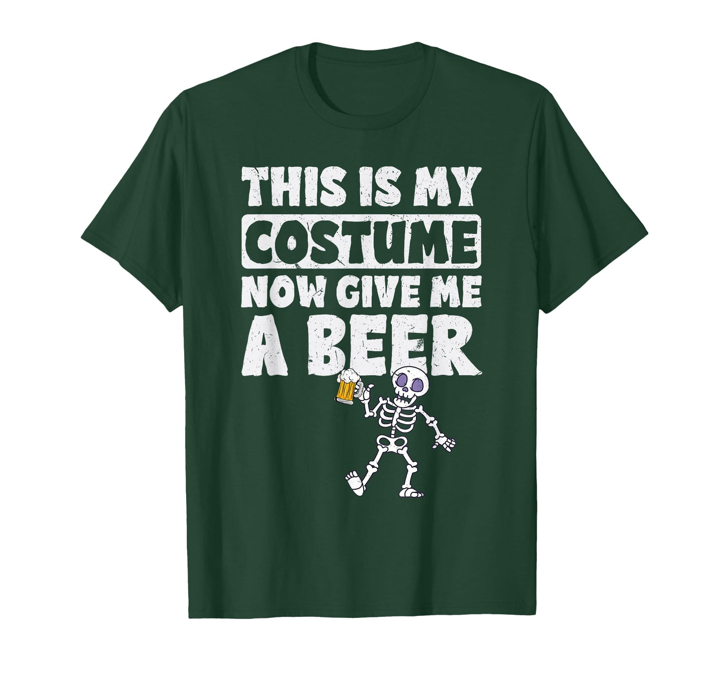 This Is My Halloween Costume Now Give me a Beer Halloween T-Shirt