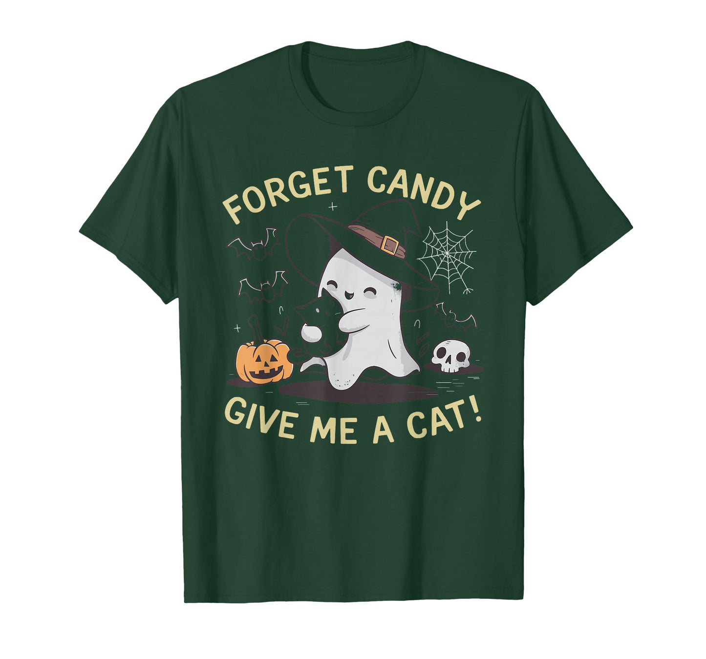 Forget Candy Give Me A Cat T-Shirt for Men Women Kids