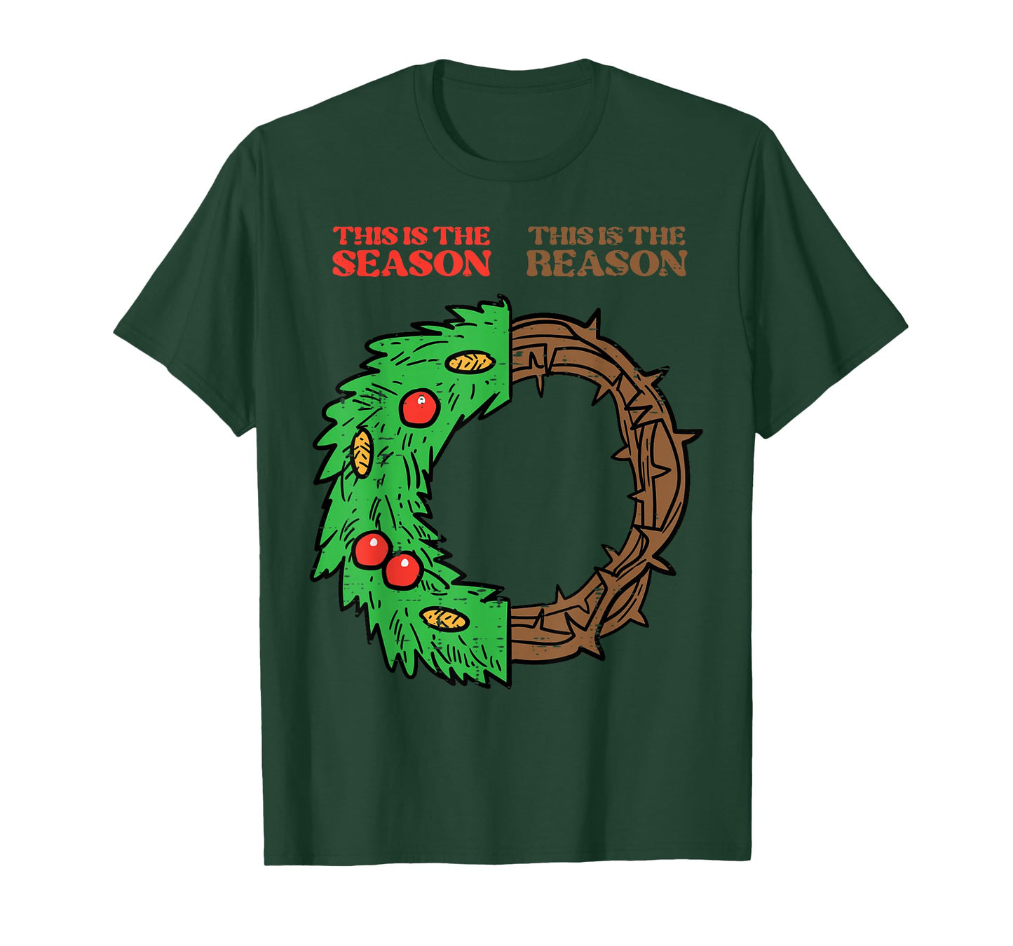 Christmas This Season Reason Xmas Christian Men Women Kids T-Shirt