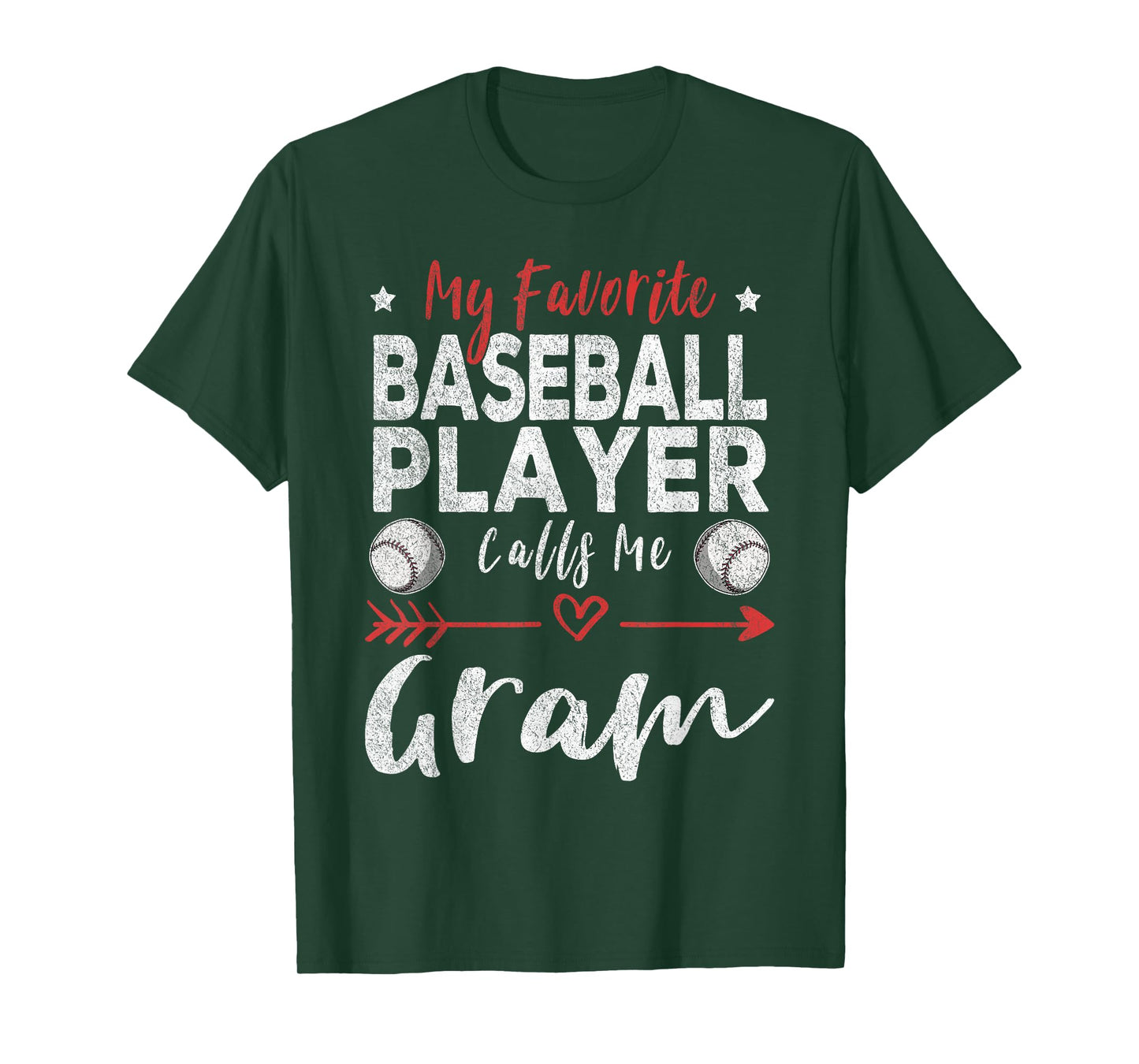 My Favorite Baseball Player Calls Me Gram T-Shirt