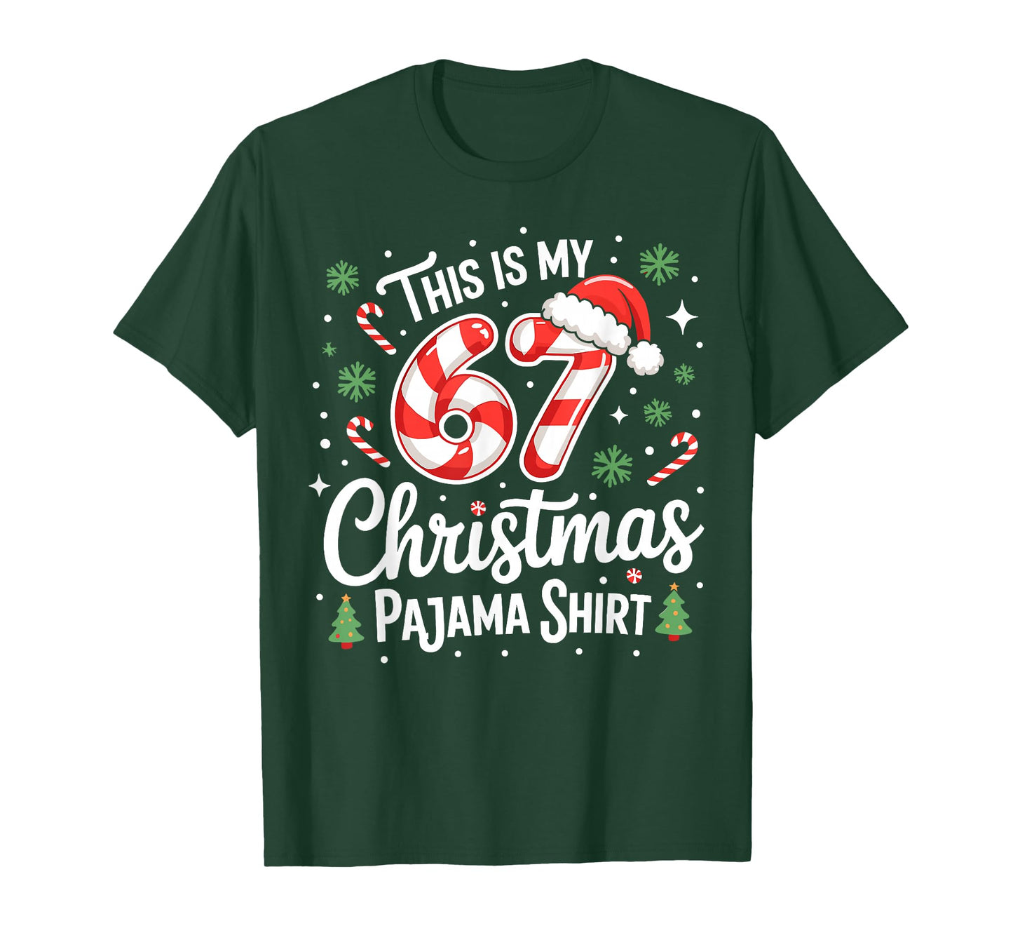 This is My 67 Christmas Pajama Shirt Christmas Candy Cane T-Shirt