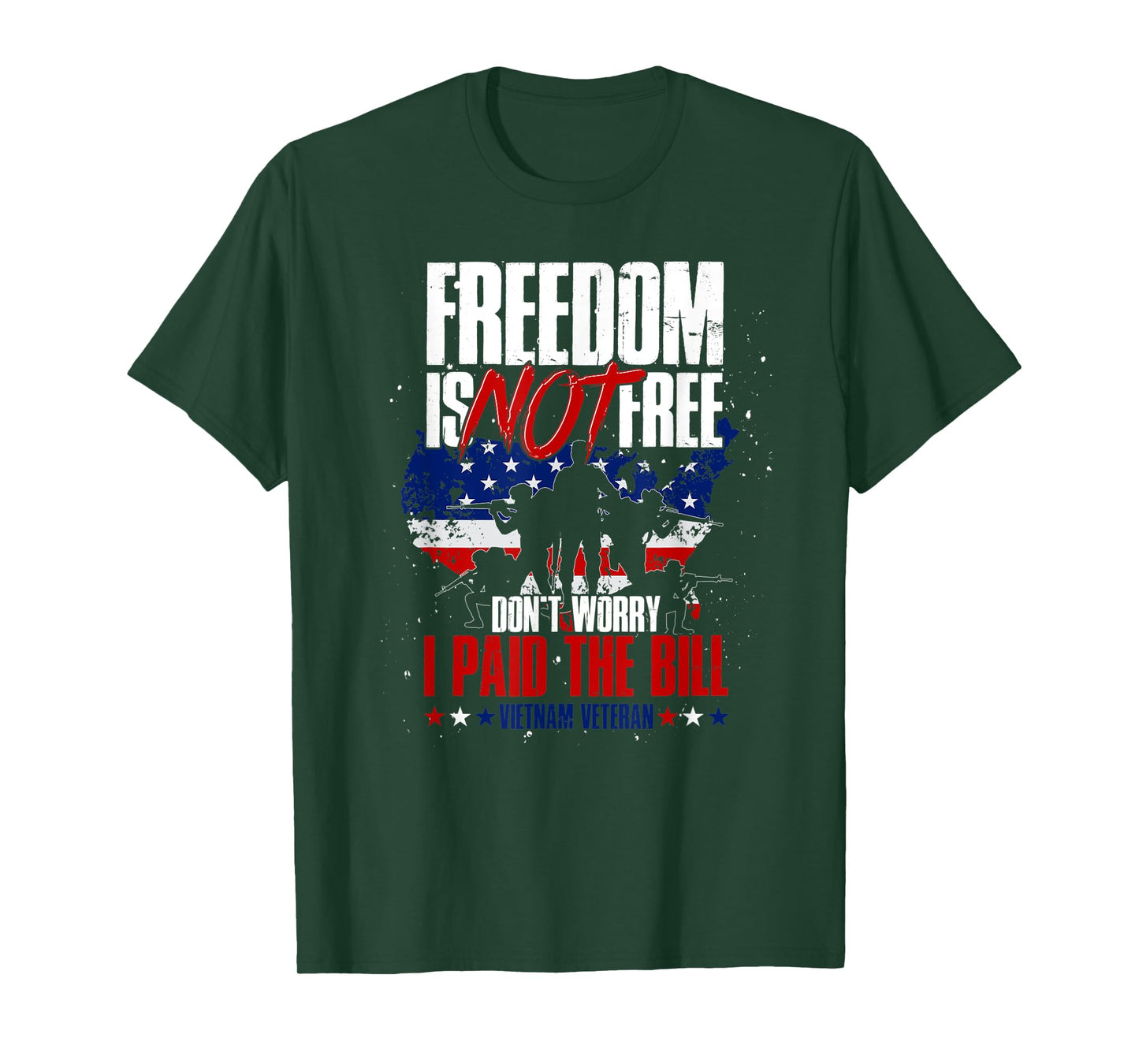 US Flag Freedom Isnt Free Dont Worry I Paid The Bill Veteran T-Shirt