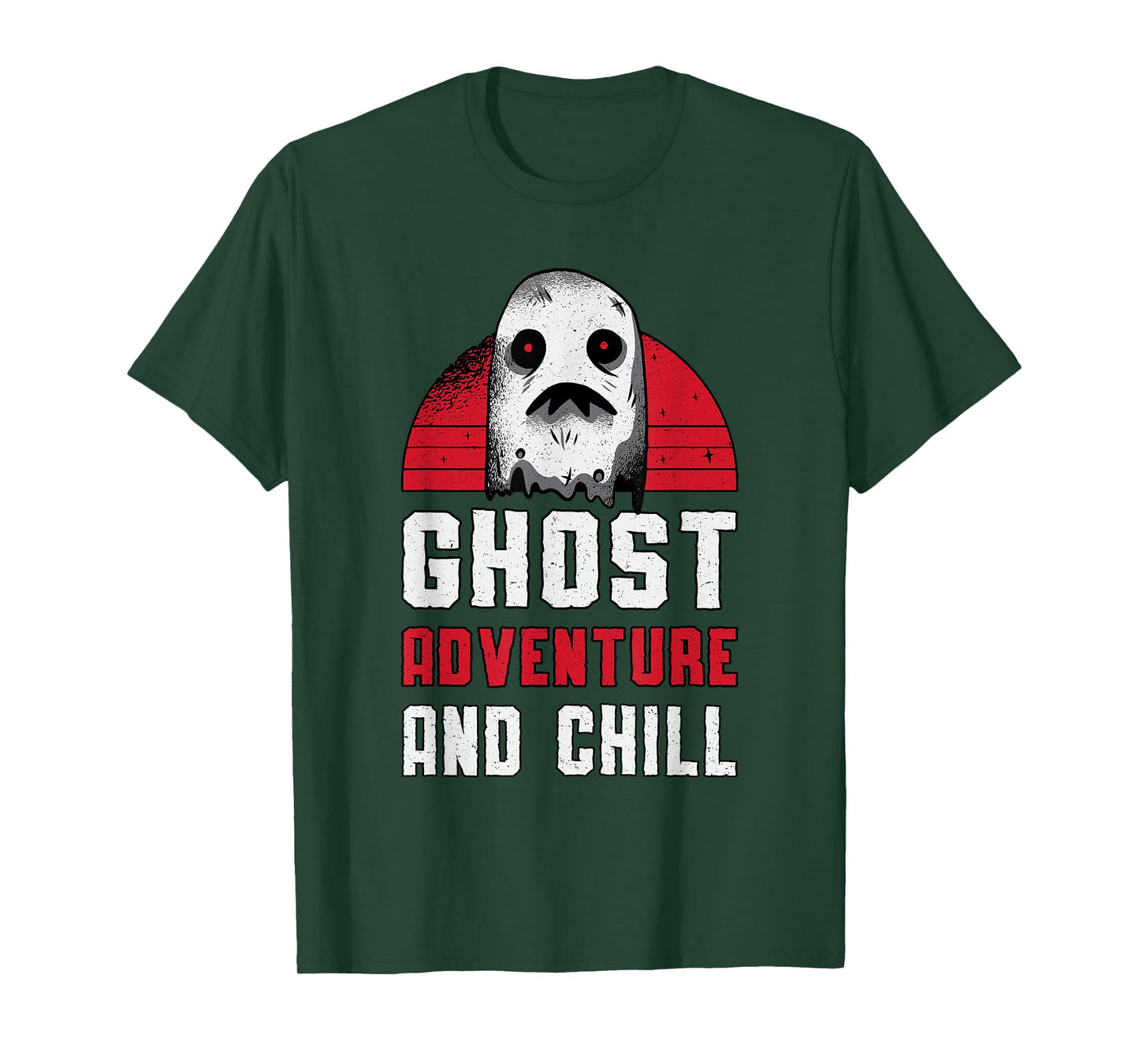 Ghost Adventure And Chill Hunting Paranormal Ghost Hunter T-Shirt