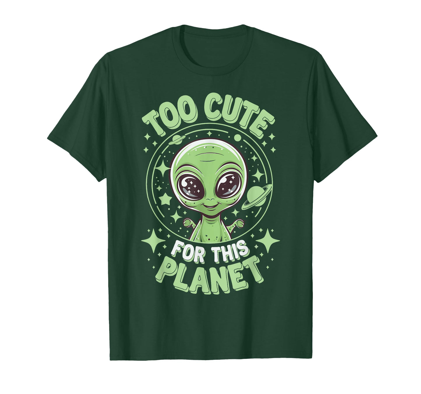 Too Cute For This Planet T-Shirt
