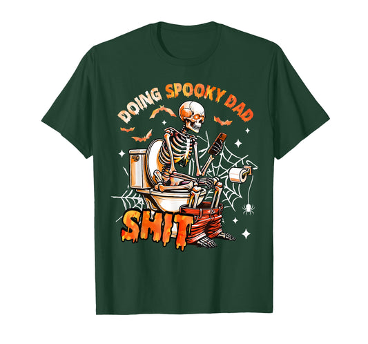 Doing Spooky Dad Shit Skeleton Halloween Trick Or Treat T-Shirt
