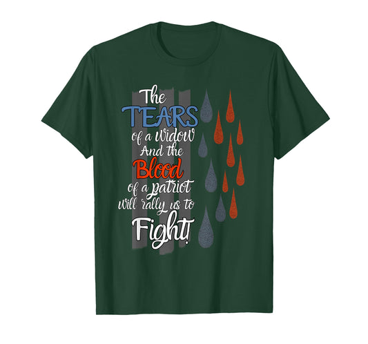 Tears of a Widow Blood of a Patriot Memorial Tribute T-Shirt