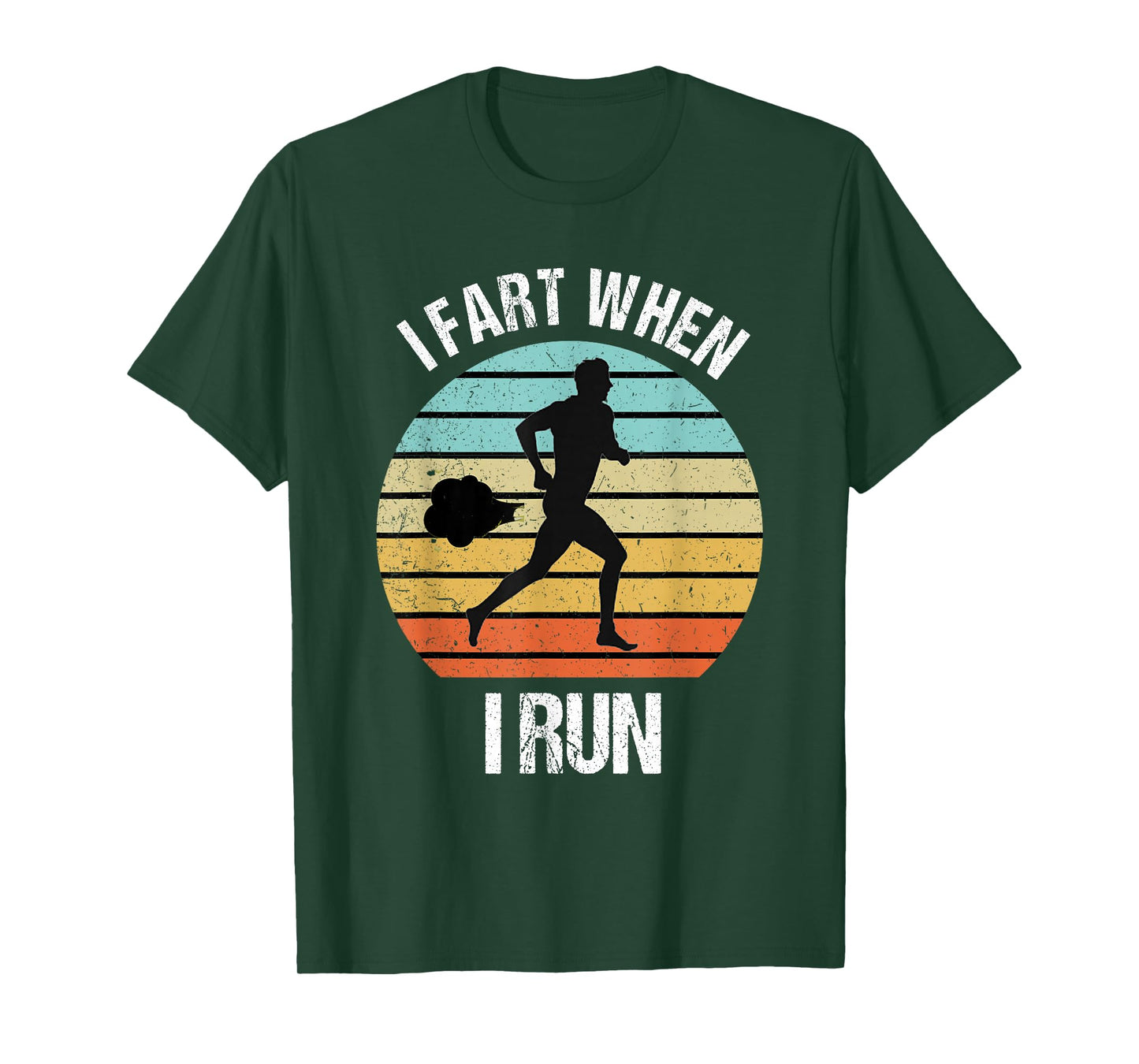 Funny I Fart When I Run Funny Running T-Shirt