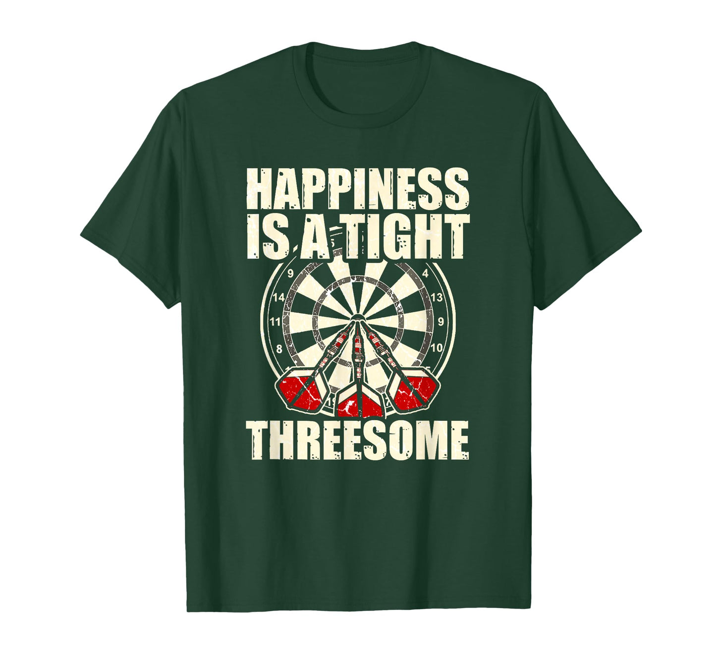 Darts Funny Happiness is a tight Threesome Club Gift Shirt T-Shirt