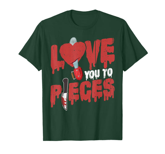 Scary Horror Movie Heart Chain Saw Love You To Pieces T-Shirt