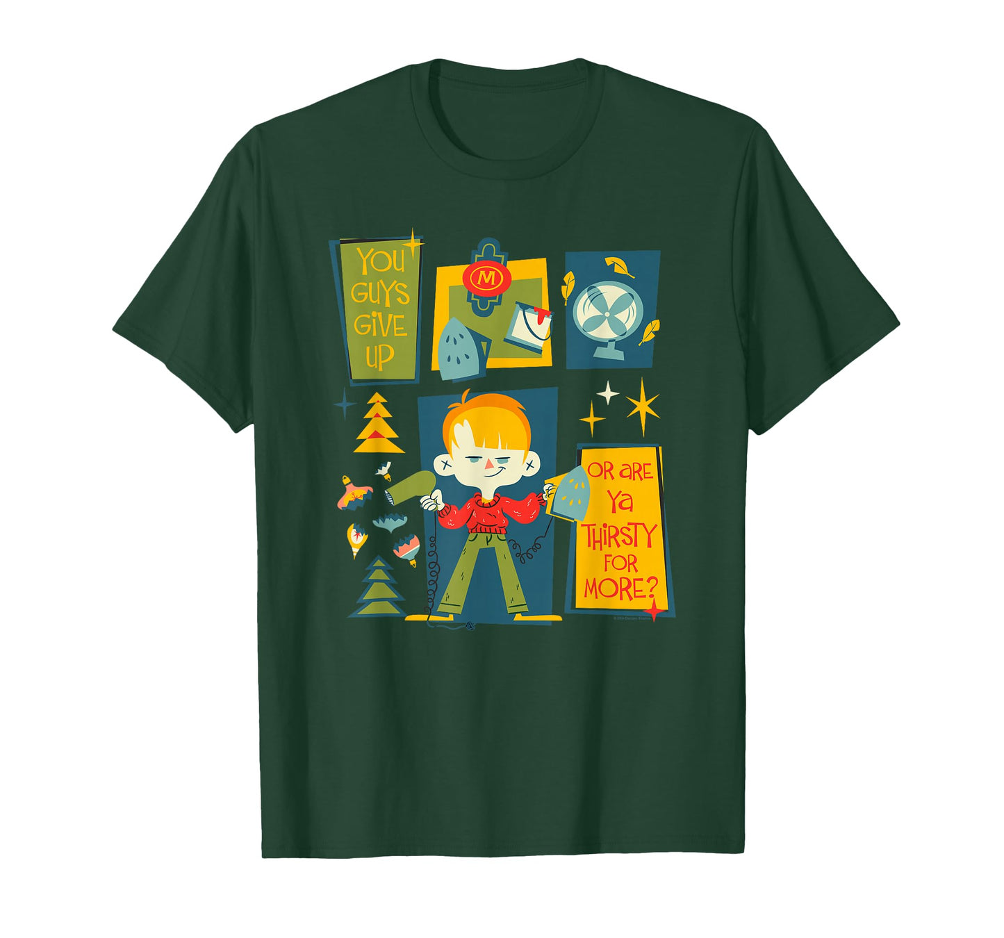 Home Alone Christmas Kevin McCallister You Guys Give Up T-Shirt