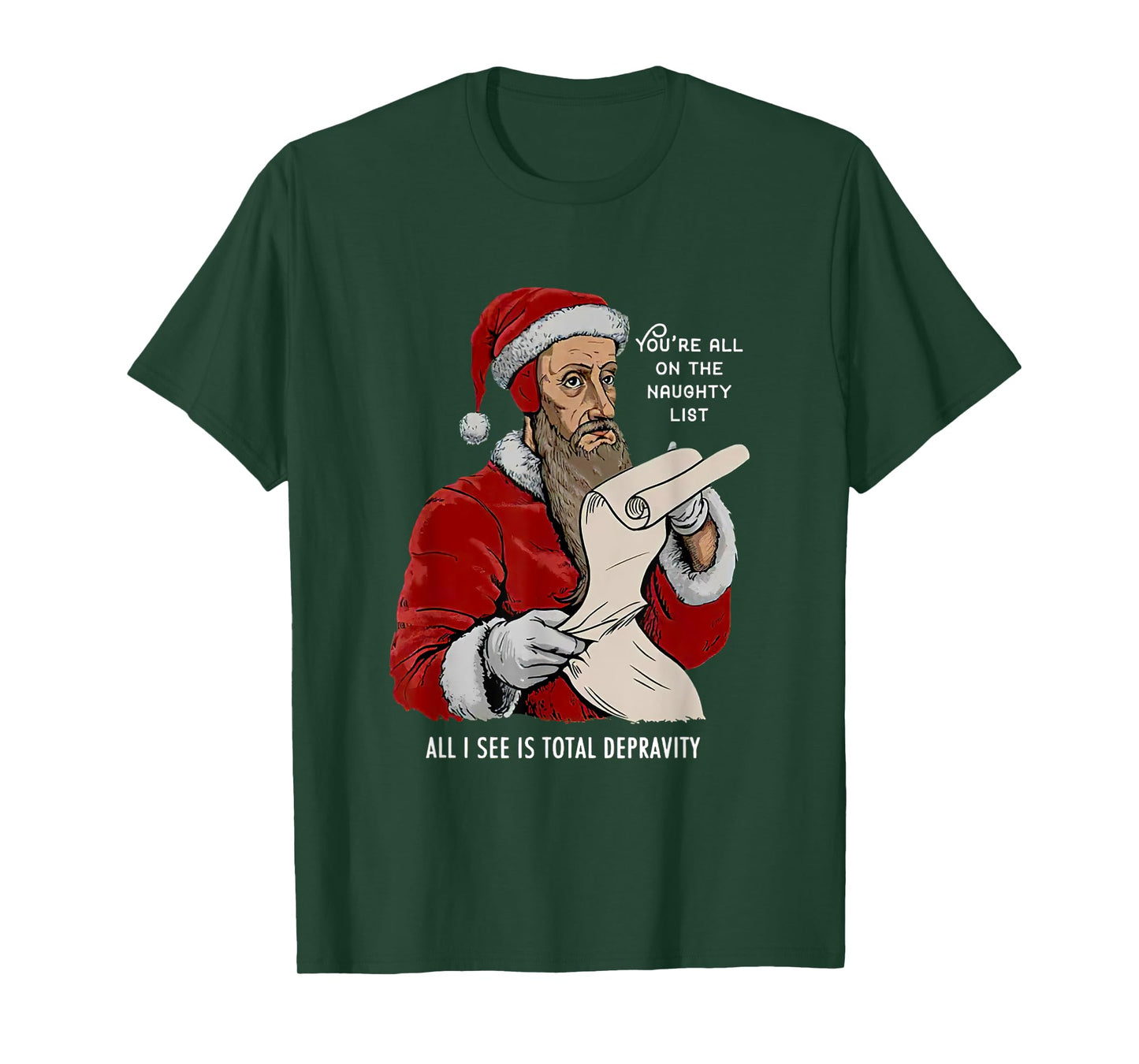 You Are All On The Naughty List Funny Christmas Tee T-Shirt
