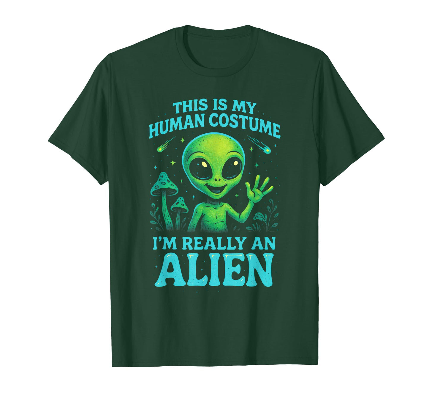 This is My Human Costume - Funny Alien Sci-Fi Humor T-Shirt