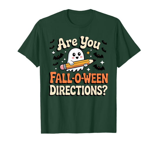 are You Fall-O-Ween Directions Ghost Teacher Halloween T-Shirt