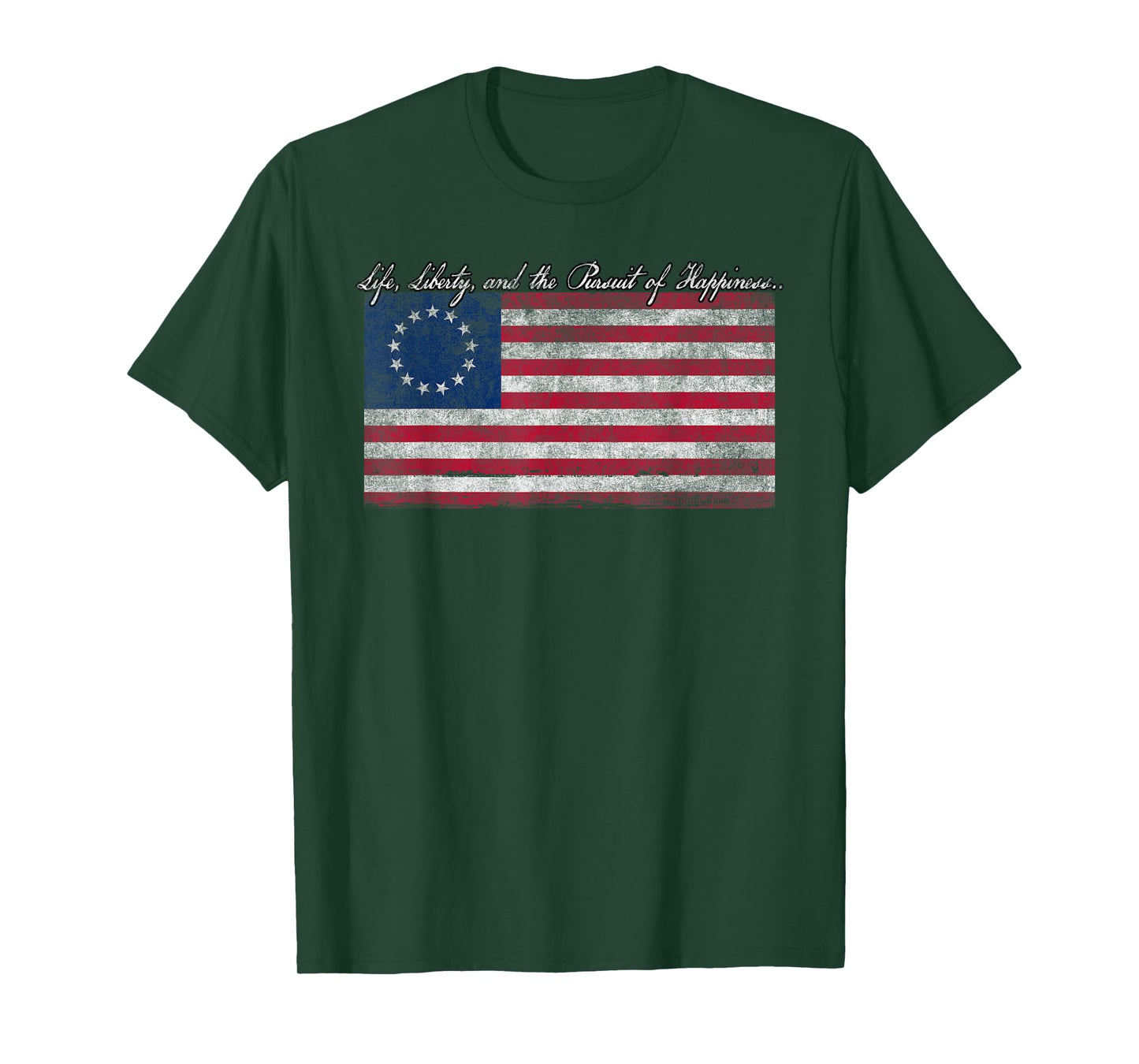 Life, Liberty, and the Pursuit of Happiness Flag T-Shirt T-Shirt